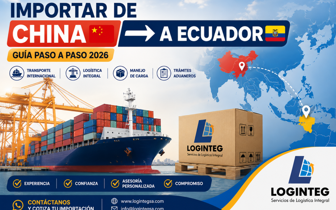 Importación de China a Ecuador - LOGINTEG